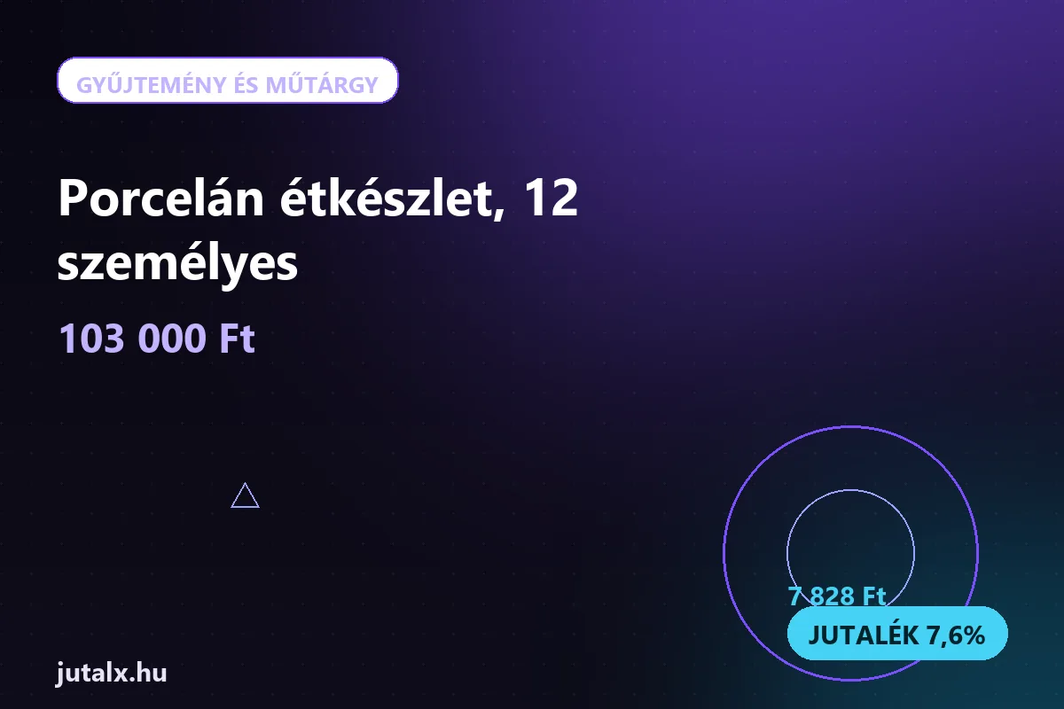 Porcelán étkészlet, 12 személyes — Gyűjtemény és műtárgy ajánlat jutalékkal