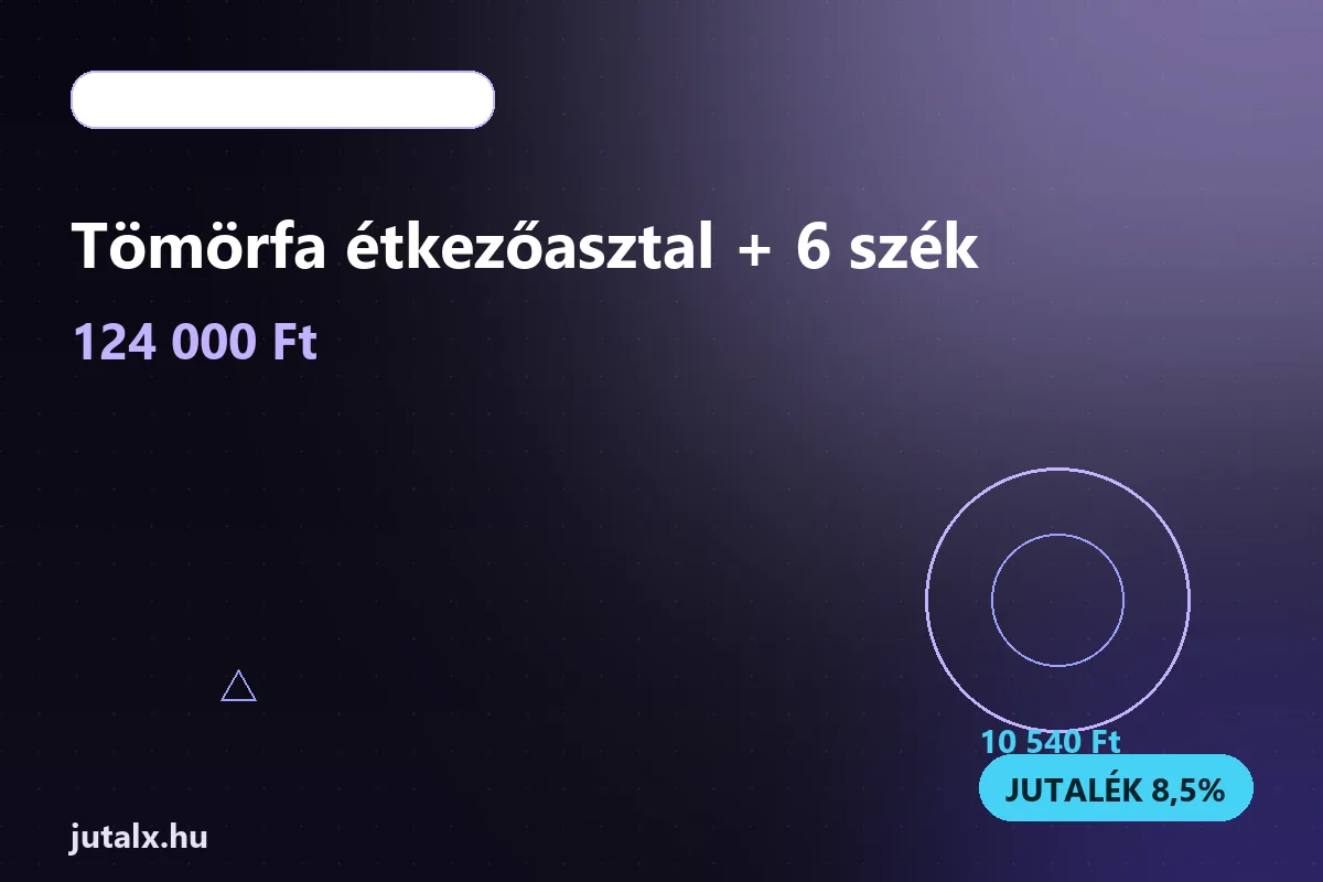 Tömörfa étkezőasztal + 6 szék — Bútor és lakberendezés ajánlat jutalékkal